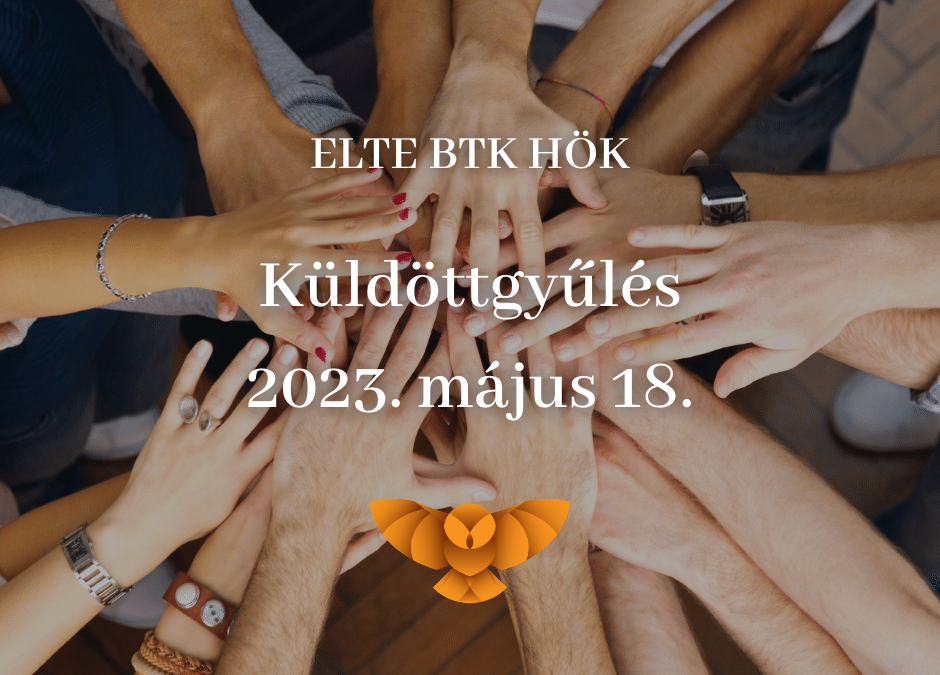 ELTE BTK Küldöttgyűlés 2023. 05. 18.