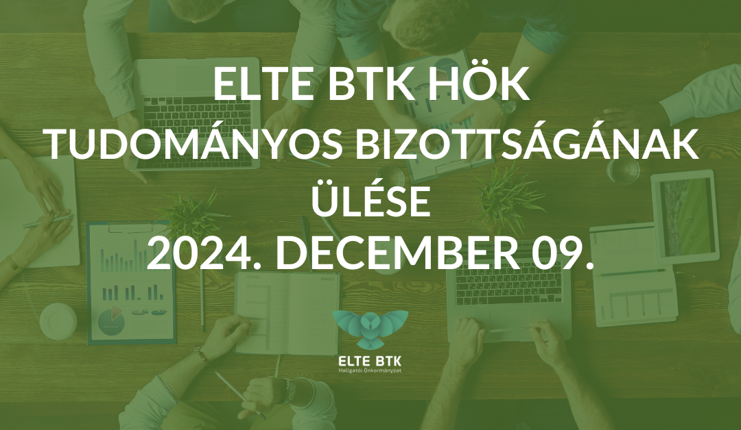 ELTE BTK HÖK Tudományos Bizottságának ülése