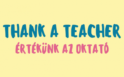 Thank a teacher – Értékünk az oktató kampány