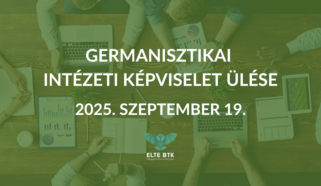 Germanisztikai Intézeti Képviselet ülése