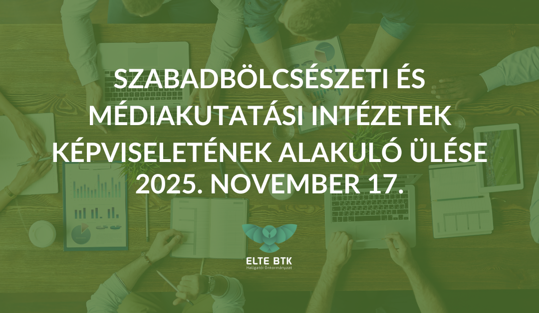 Szabadbölcsészeti és Médiakutatási Intézetek Képviseletének alakuló ülése