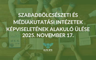 Szabadbölcsészeti és Médiakutatási Intézetek Képviseletének alakuló ülése