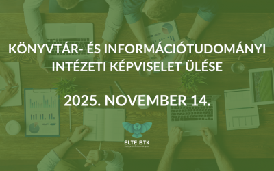 Könyvtár- és Információtudományi Intézeti Képviselet ülése