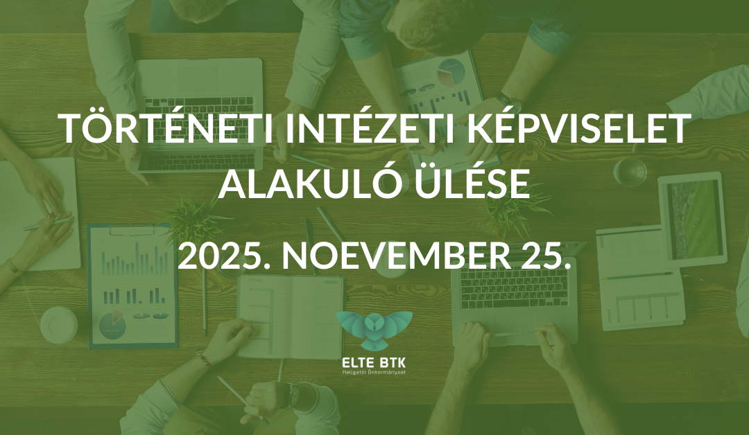 Történeti Intézeti Képviselet alakuló ülése